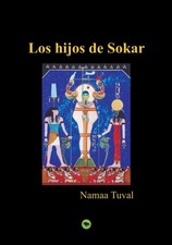 Namaa Tuval - Los hijos de Sokar - New paperback or softback - X555z Tuval price