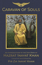 Caravan of Souls: An Introduction to the Sufi Path of H - Hardback NEW Khan, Haz Suluk price