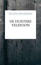 De duistere telefoon - Van Dekken, Heleen Telefoon price