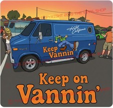 Van Fans "KEEP ON VANNIN" Chevrolet Van funny decal sticker Custom VAN Forever Fans price