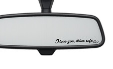 I love you, drive safe Car Interior Mirror Sticker Decal SMALL Sticker Mirror price
