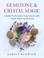 Gemstone and Crystal Magic : A Modern Witch's Guide to Using Stones for ... Psychology Study Guides price