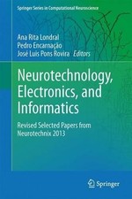 Neurotechnology, Electronics, and Informatics - 9783319159966 Science - Informatics and Technology price