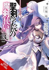 The Demon Sword Master of Excalibur Academy, Vol. 13 (light novel) Miscellaneous Novels price