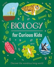 Biology For Curious Kids by Laura Baker, Hardback NEW Biology price