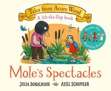 Mole's Spectacles (Tales From Acorn Wood, 7) Children's Tales price