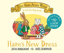 Hare'S New Dress: a Brand New Tales from Acorn Wood Story Children's Tales price