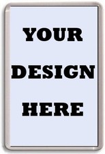 FRIDGE MAGNET - DESIGN YOUR OWN - Large Custom Fridge Magnet price