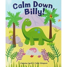 Bedtime Story & Picture Book Calm Down Billy Dinosaur Childrens Colour Reading Children's Stories price