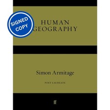 Signed Book - Human Geography by Simon Armitage First Edition 1st Print Geography price