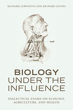 Biology Under the Influence: Dialectical Essays on the  - Paperback NEW Lewontin Essay - Review price