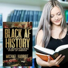 Black AF History : The un-Whitewashed Story of America by Michael Harriot (2023, Social Studies price