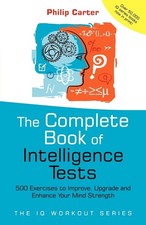 Complete Book of Intelligence Tests: 500 Exercises to Improve, Upgrade and Enha Intelligence Development Books price