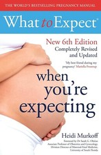 What to Expect When You're Expecting 6th Edition By Heidi Murkoff Paperback NEW Pregnancy Books price