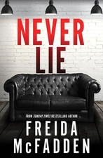 Never Lie: from the Sunday Times Bestselling Author of the Housemaid Bestselling Books price