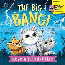 The Big Bang!: World Book Day 2026 by Rose Ayling-Ellis Children's Novel price