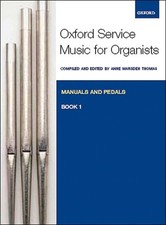 Oxford Service Music for Organ: Manuals and Pedals, Book 1 Organ Marsden Thom Organs price