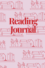 Reading Journal: a Reading Log Diary for Book Lovers | Track, Review & Organize Review Books price