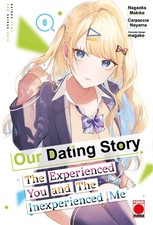 Our Dating Story Volume 8: The Experienced You and The Inexperienced Me | 2026 Love Novels and Stories price