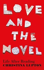 Love and the Novel: Life After Reading. Lupton 9781788166478 Free Shipping.#+,.# Love Novels and Stories price