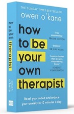 How to Be Your Own Therapist by Owen O’Kane - Non Fiction - Paperback Mental Development Books price
