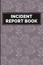 Incident Report Book: Security Log Book. Incident And Investigation Record Book Ideologies price