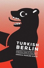 Turkish Berlin - 9780816678150 Turkish and World Politics price