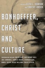 Bonhoeffer, Christ and Culture by Keith L Johnson and Timothy... - 9781844746279 Religious Culture and Ethics price