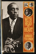 With Head and Heart Pa The Autobiography of Howard Thurman Religious Culture and Ethics price