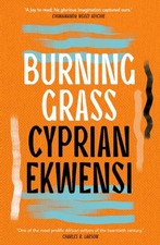 Burning Grass by Cyprian Ekwensi (Paperback Book) American Literature price
