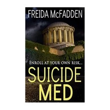 Suicide Med (Paperback) By Freida McFadden New Books Health Medical 2025 NEW Medical Books price