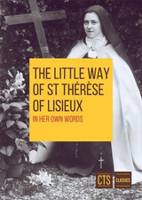 The Little Way of St Therese of Lisieux: in Her Own Words (Youth) Youth Books price