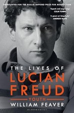 The Lives of Lucian Freud: YOUTH 1922 - 1968 by William Feaver NEW BOOK Youth Books price
