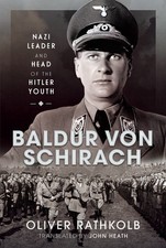 BALDUR VON SCHIRACHNazi Leader and Head of the Hitler Youth Youth Books price