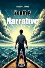 Youth A Narrative (Edition2024) by Joseph Conrad NEW BOOK Youth Books price