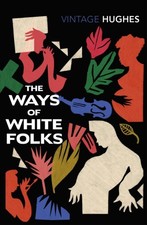 Ways Of White Folks Folk Literature price
