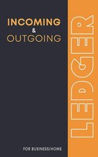 Incoming and Outgoing Book: Simple Income & Expenditure Ledger | Ideal for Easy Accounting Finance Books price