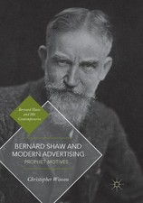 Bernard Shaw and Modern Advertising - 9783030087494 Advertising and Public Relations Books price