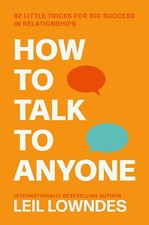 How to Talk to Anyone: 92 Little Tricks For Big Success In Relationships by Leil Success Books price