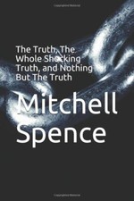 The Truth, The Whole Shocking Truth, and Nothing But The Truth General Law price