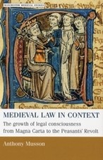 Medieval law in context by Anthony Musson - 9780719054945 General Law price