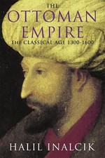 The Ottoman Empire: 1300-1600 Ottoman History price