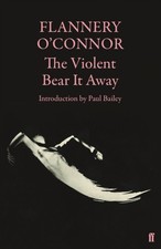 The Violent Bear It Away (Paperback Book) Literary Studies price