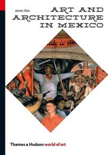 Art and Architecture in Mexico by James Oles (English) Paperback Book English Art and Architecture price