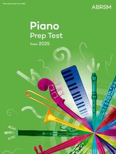 Piano Prep Test: New edition from 2025 (ABRSM Exam Pieces) by Abrsm | Paperback TEOG Books price