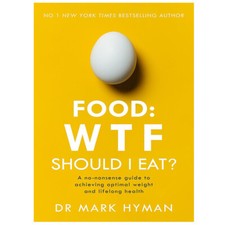 Food: WTF Should I Eat?: The no-nonsense guide By Mark Hyman PB NEW English Food & Beverage Culture price