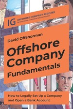 Offshore Company Fundamentals: How to Legally Set Up a Company and Open a Bank Open Education Books and Sets price