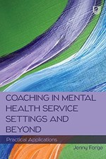Coaching in Mental Health Service Settings and Beyond: Practical Applications b Open Education Books and Sets price