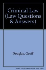 Criminal Law (Law Questions & Answers) By Geoff Douglas. 9781841741024 Criminal Law price