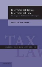 International Tax as International Law by Reuven S. Avi-Yonah - 9780521852838 Tax Law price
